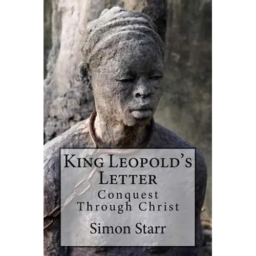 King Leopold's Letter: Conquest Through Christ