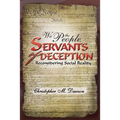 We the People, Servants of Deception: Reconsidering Social Reality