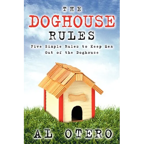 The Doghouse Rules