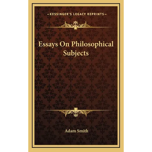 Essays On Philosophical Subjects