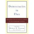 Democracies in Flux: The Evolution of Social Capital in Contemporary Society