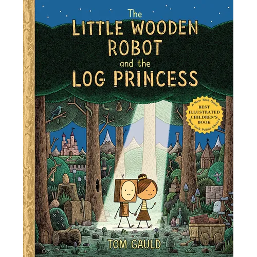 The Little Wooden Robot and the Log Princess