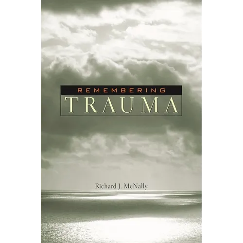 Remembering Trauma