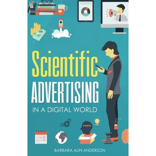 Scientific Advertising: In a Digital World