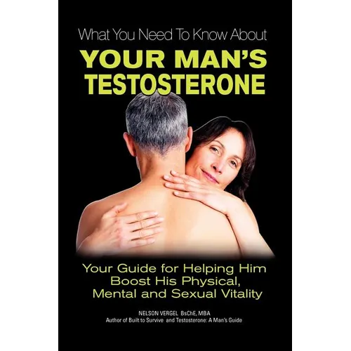 What You Need to Know About Your Man's Testosterone