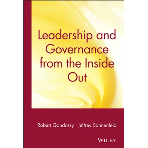 Leadership and Governance from the Inside Out