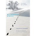 Wilderness Ethics: Preserving the Spirit of Wildness