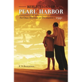 Reflections of Pearl Harbor: An Oral History of December 7, 1941