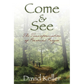 Come and See: The Transformation of Personal Prayer