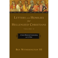 Letters and Homilies for Hellenized Christians: A Socio-Rhetorical Commentary on 1-2 Peter