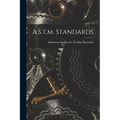A.s.t.m. Standards