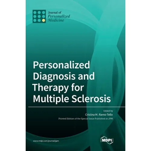 Personalized Diagnosis and Therapy for Multiple Sclerosis