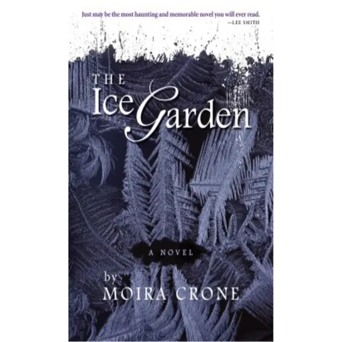 The Ice Garden