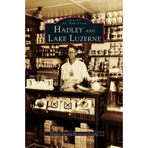 Hadley and Lake Luzerne