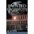 Haunted Virginia City