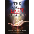 The Case Against Miracles