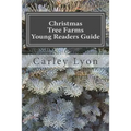 Christmas Tree Farms Young Readers Guide
