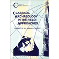 Classical Archaeology in the Field: Approaches