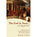 The End Is Near...Or Maybe Not!