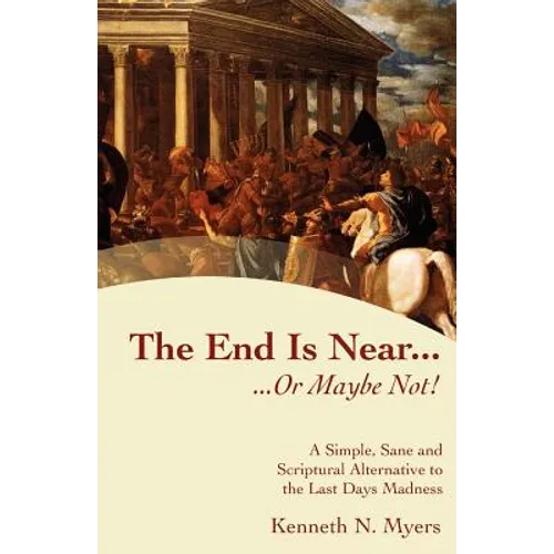 The End Is Near...Or Maybe Not!