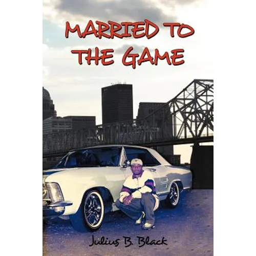 Married to the Game
