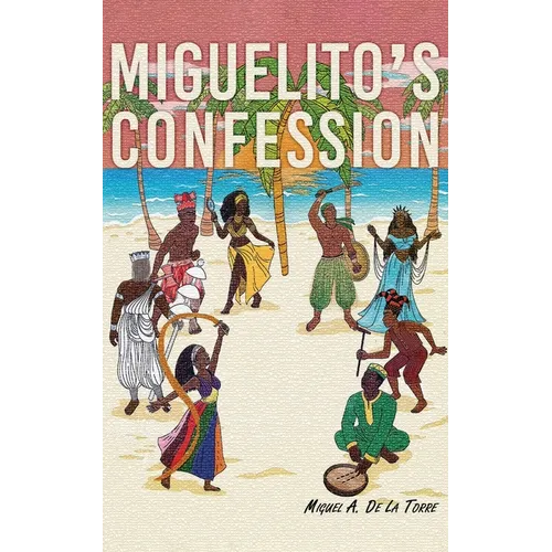 Miguelito's Confession