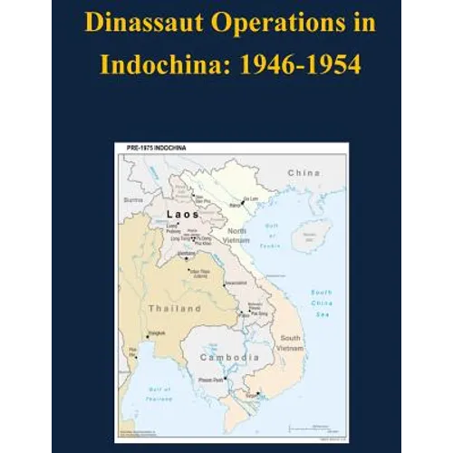 Dinassaut Operations in Indochina: 1946-1954