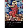 Studies in the Sermon on the Mount [Two Volume Set]