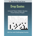 Drop Quotes: Unravel These Hidden Quotes From Famous People