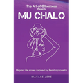 Mu Chalo - Migrant Life Stories Inspired by Bemba Proverbs