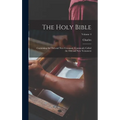 The Holy Bible: Containing the Old and New Covenant, Commonly Called the Old and New Testament; Volume 4
