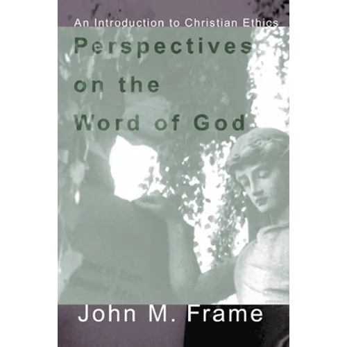 Perspectives on the Word of God