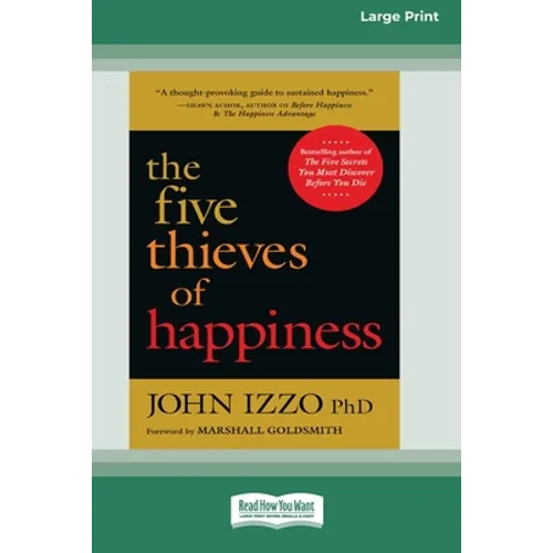 The Five Thieves of Happiness [16 Pt Large Print Edition]