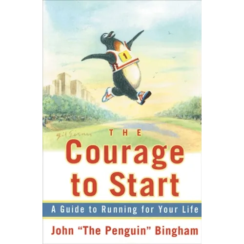 The Courage to Start: A Guide to Running for Your Life