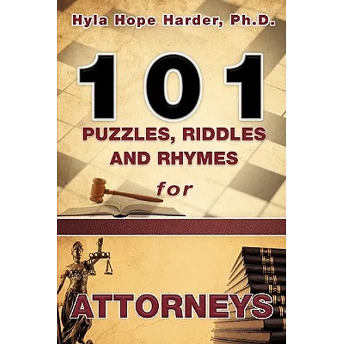 101 Puzzles, Riddles and Rhymes for Attorneys