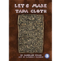 Let's Make Tapa Cloth