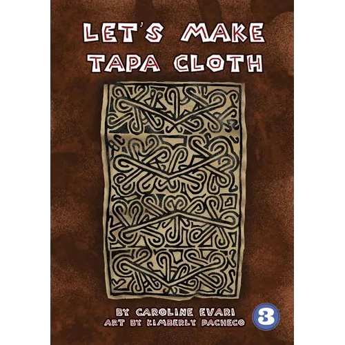 Let's Make Tapa Cloth