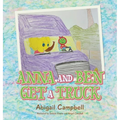 Anna and Ben Get a Truck