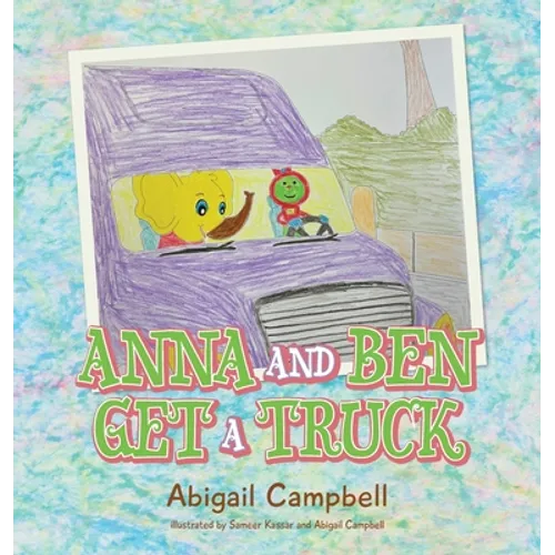 Anna and Ben Get a Truck