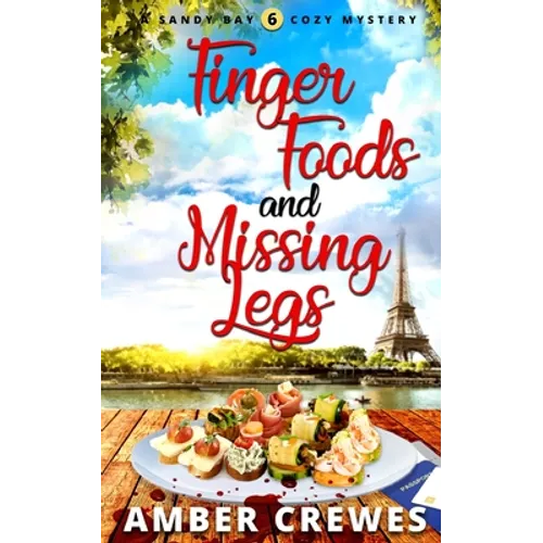 Finger Foods and Missing Legs