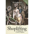 Shoplifting in Eighteenth-Century England