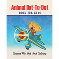 Animal Dot-to-dot Book For Kids Connect The Dots And Coloring: Challenging and Fun Dot to Dot Puzzles (volume 3)