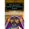 The Rastafari Book of Common Prayer