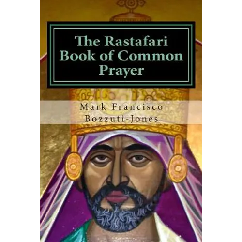 The Rastafari Book of Common Prayer