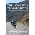 The Long Way to Vladivostok