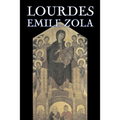Lourdes by Emile Zola, Fiction, Classics, Literary