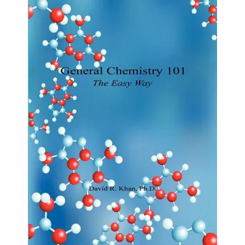 General Chemistry 101 - The Easy Way