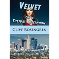 Velvet on a Tuesday Afternoon