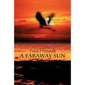 A Faraway Sun