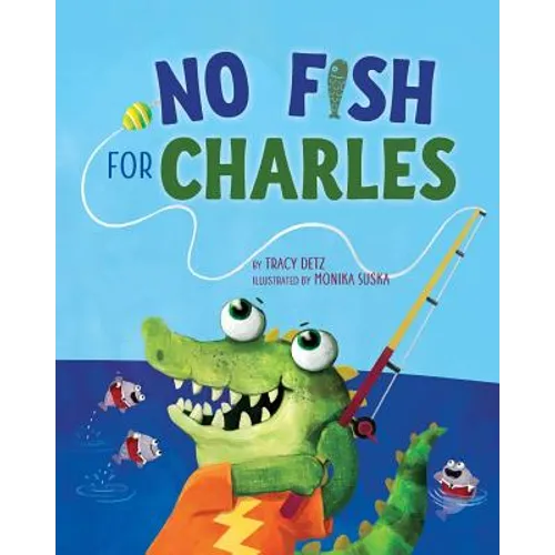 No Fish for Charles